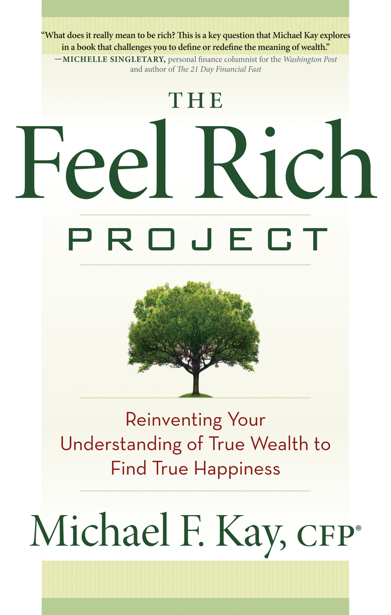 Reach meaning. Feeling Rich. Reinventing your Life книга. Вышивка ingredients for true Happiness. Михаэль Кей тетрадь.